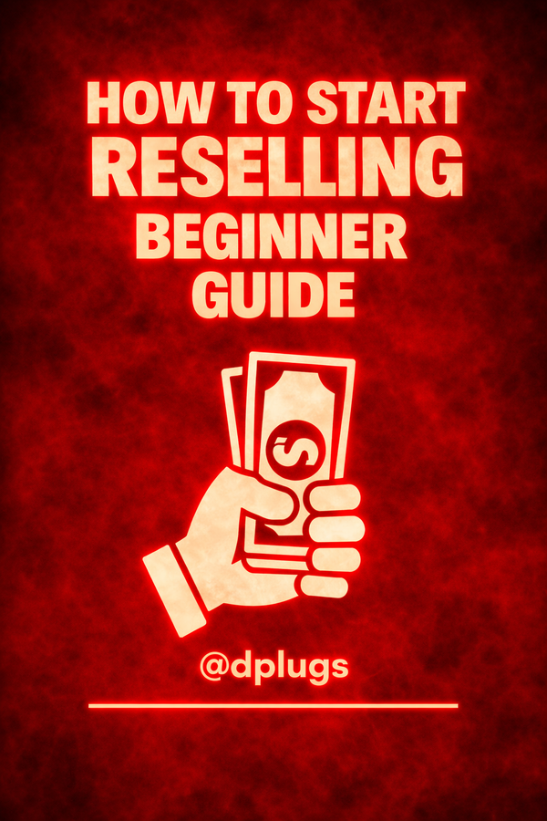 Reselling Guide For Beginners